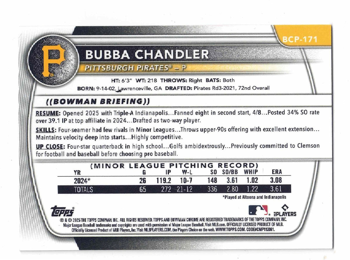 2025 Bowman Chrome Baseball BUBBA CHANDLER #BCP-171 Prospects Pittsburgh Pirates