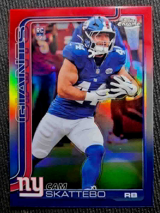 2025 Topps Chrome Base Rookie #331 Cam Skattebo Red, White & Blue Refractor (RC)